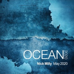 Nick Milly - Ocean 2020 - Live
