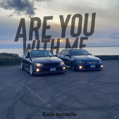 Eoin Normile-Are you with me