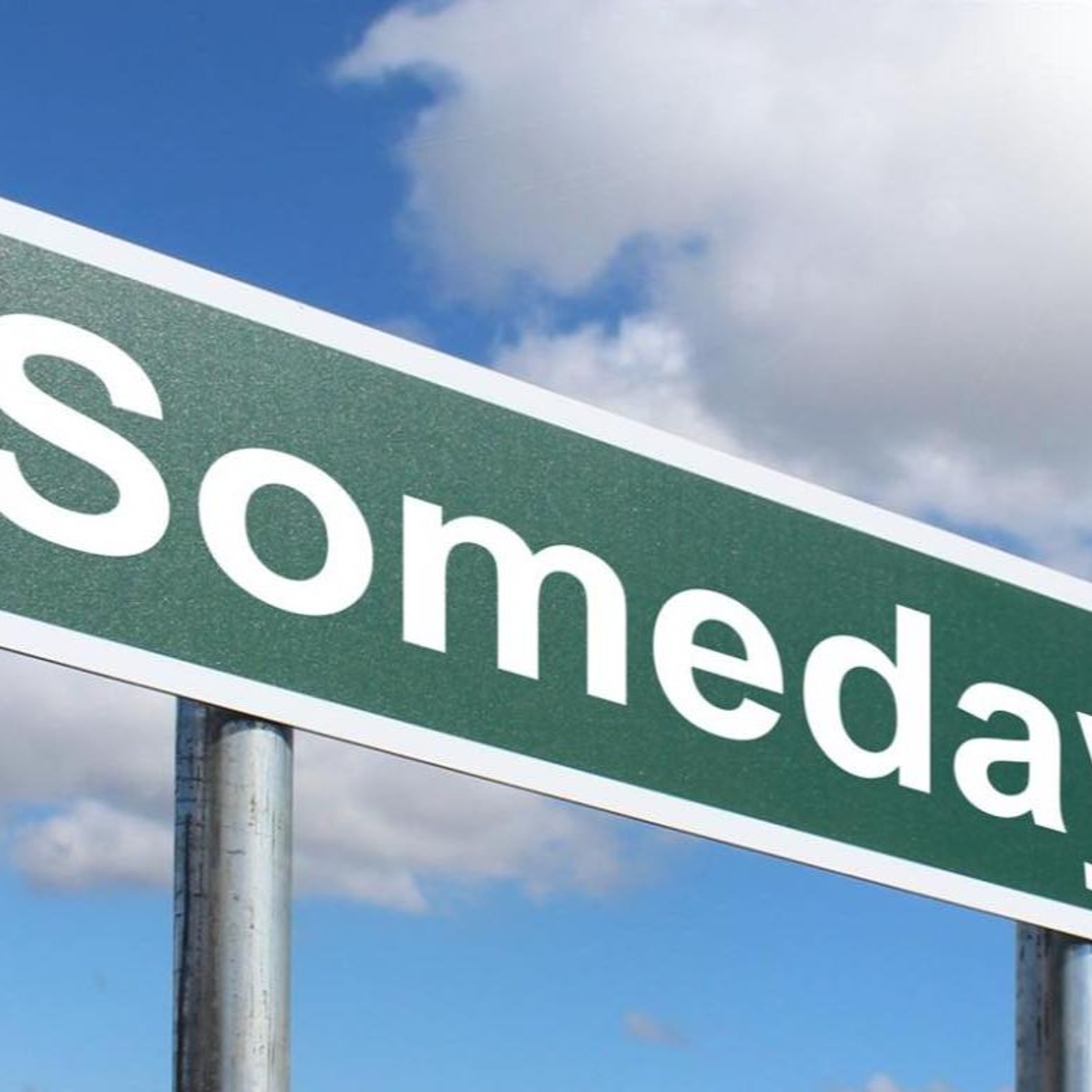 Someday (7-28-24) episode artwork