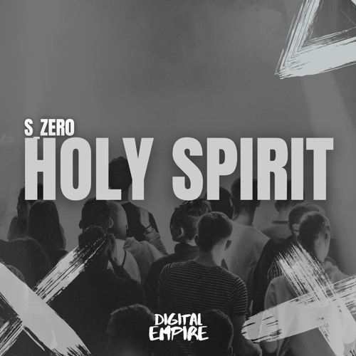 S_Zer0 - Holy Spirit [OUT NOW]