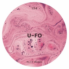 U-FO - PLAY MUSIC  134