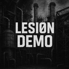 LESIØN - Demo set Industrial