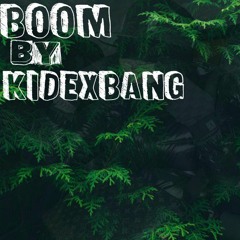 Kidex Bang - Boom