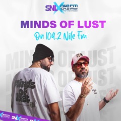 Minds of Lust ON SNL X Nile FM Show