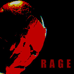 R A G E