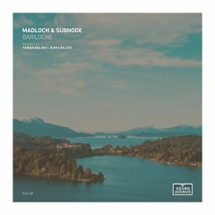 Madloch, Subnode - Bariloche (Jean Caillou Remix) [Sound Avenue]