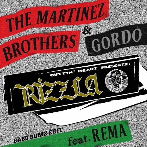 The Martinez Brothers - Rizzla (Dani Rumz Edit) [FREE DOWNLOAD]