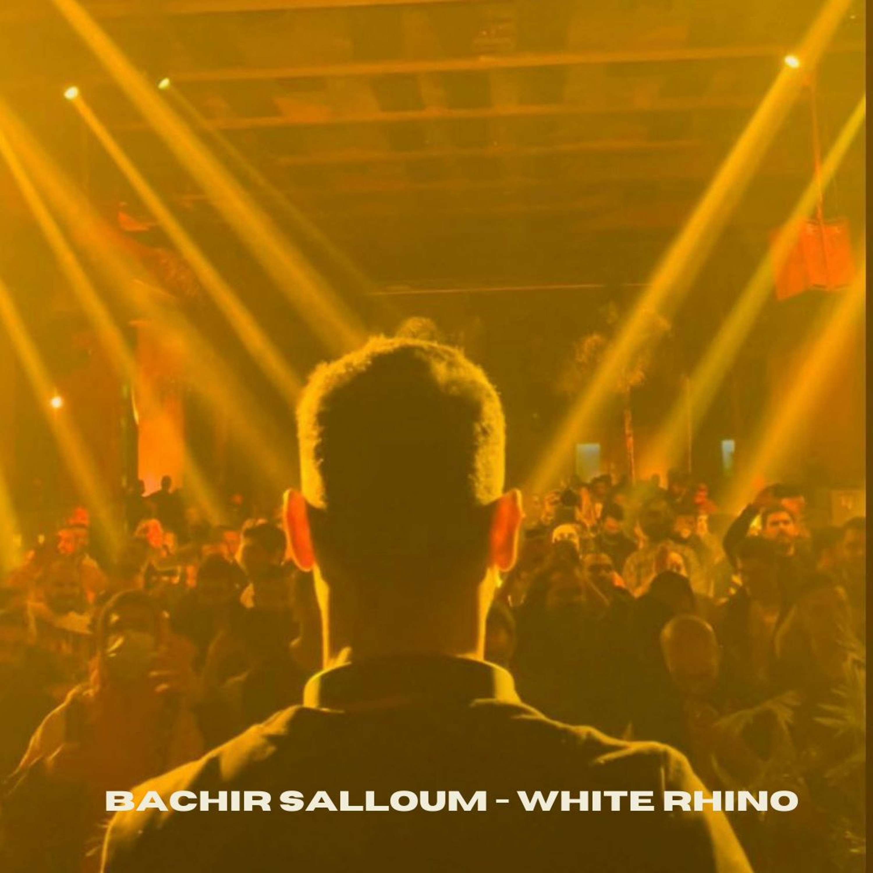 Bachir Salloum - White Rhino (FREE DOWNLOAD) episode artwork