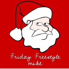 Friday Freestyle