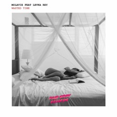 Molavie - Wasted Time feat. Levka Rey