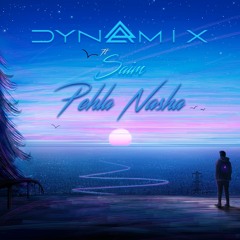 Dynamix Ft. Saim - Pehla Nasha (Original Mix)