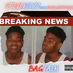 stone x m3damenace bag talk💰🏆🚧🏃