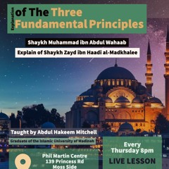 1 - Three Fundamental Principles Expl Sh Zayd - Abdulhakeem Mitchell | Manchester