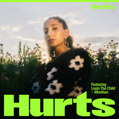 Hurts (feat. Louis The Child & Whethan)