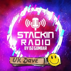 Stackin' Radio Show 13/10/22 FT UK Dave - Hosted By Gumbar - Style Radio DAB
