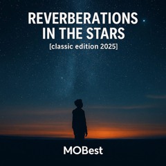 Reverberations in the Stars (Classic Edition 2025)