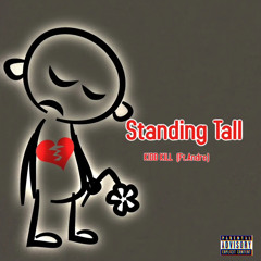 Standing Tall (Ft.Andre)