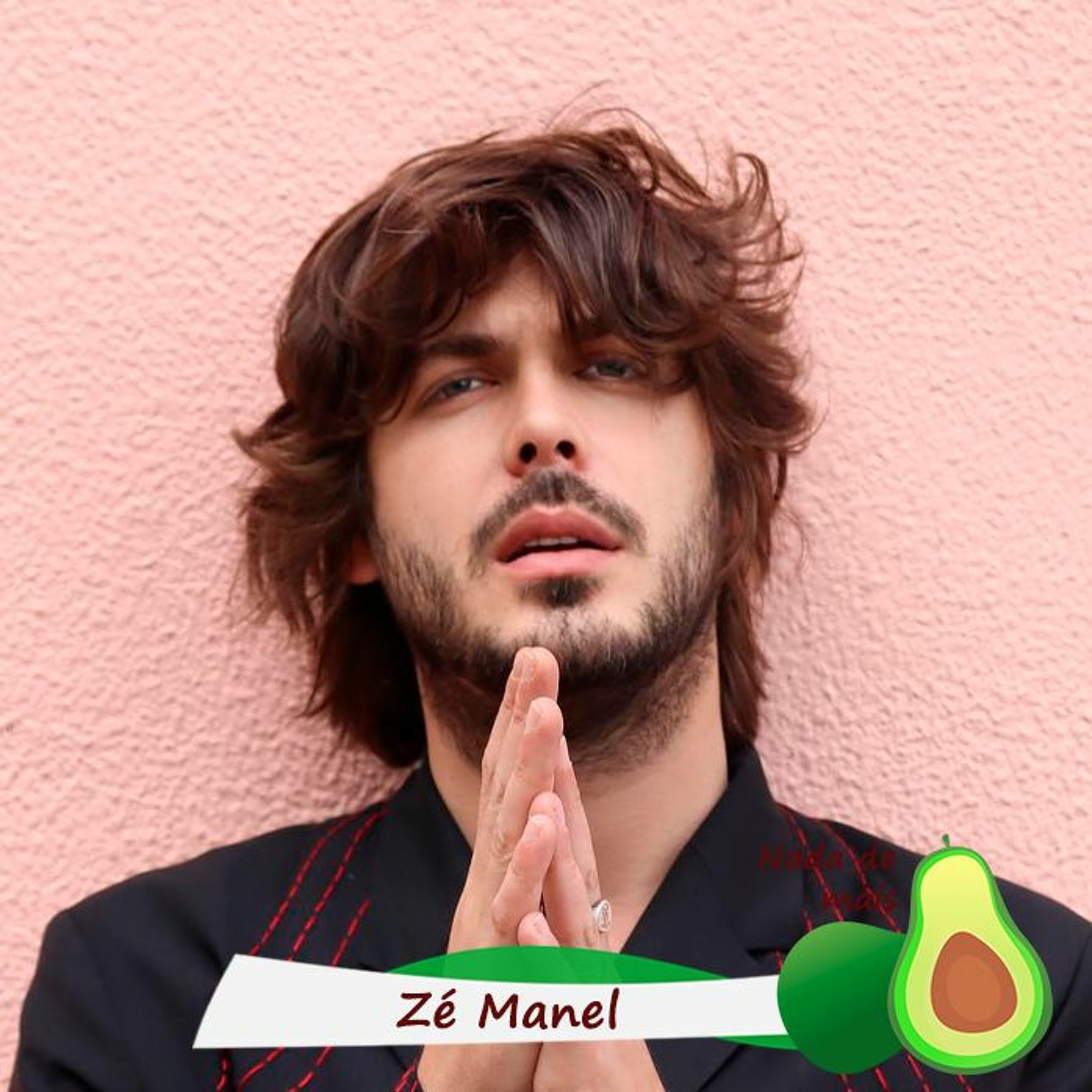 Nada de mais #3.46 - Zé Manel