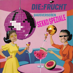 DIE:FRUCHT @ AUSVERSEHEN:SEKKO SPEZIALE, Belle Etage