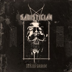 【SBMB069】SADISTICIAN - Tekno Shane EP (Preview)