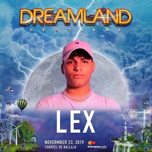 LEX - Dreamland Set 2019