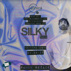 SILKYRADIO013 - Ibiza Sonica Radio - Hosted by Ramin Rezaie