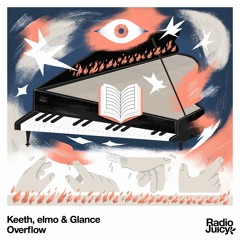Keeth, elmo & Glance - Overflow
