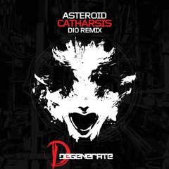 Asteroid - Catharsis (D10 Remix)