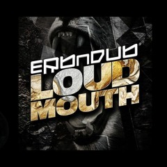 ERB - N-DUB - LOUD - MOUTH - (SaintVII Mix) FREE DOWNLOAD