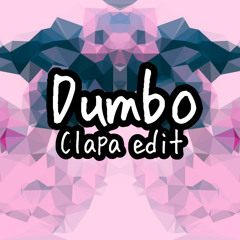 pogo - Dumbo (clapa edit)