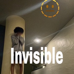 Invisible (prod.elijahGeeked+beego)