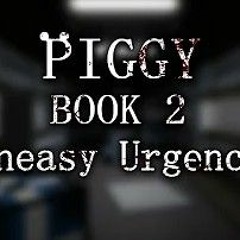 Piggy Book 2 Soundtrack Chapter 9 - Uneasy Urgency (Markus theme)