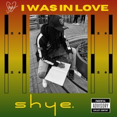 I Was In Love