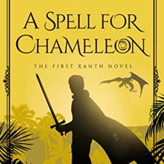 READ PDF 📁 A Spell for Chameleon (Xanth Book 1) by  Piers Anthony EBOOK EPUB KINDLE