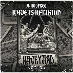 Audiofreq - Rave Is Religion