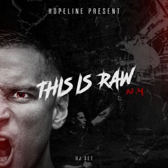 Hopeline pres. This Is Raw n.4