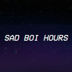Sad Boi Hours (sad beats for staying in bed)