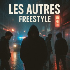 Freestyle - Les Autres