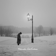 mélancolie, cold embrace.