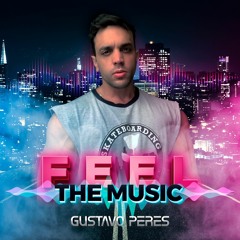 Feel The Music - Gustavo Peres