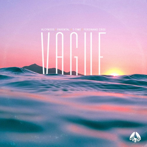 Parental & Alcynoos - Vague (feat. T-Time & Ferdinand Cros)