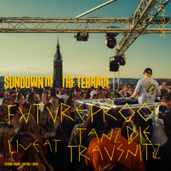 Sundown on the Terrace (Future Proof LIVE at Tanz die Trausnitz 2024)