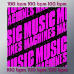 THE MUSIC MACHINE 100 bpm DJ NOBODY  .mp3