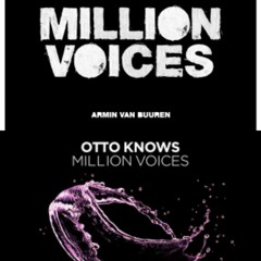 Armin Van Buuren vs Otto Knows - A Million Voices (Lyan Jover Mashup)
