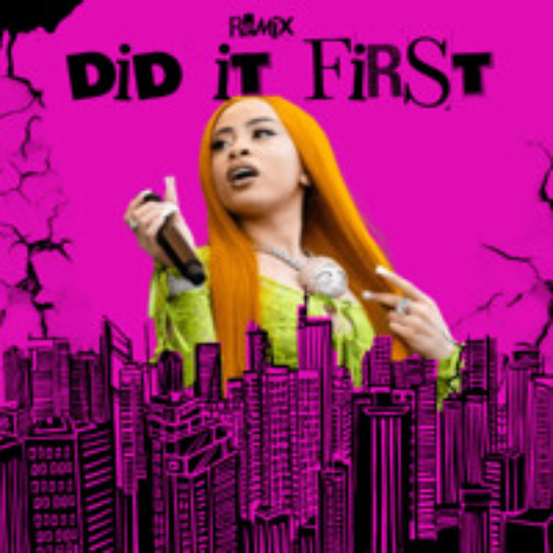 Did It First - Ice Spice & Central Cee (CLUB REMIX, RRR REMIX)