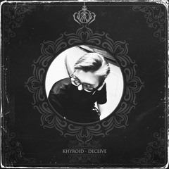 Khyroid - Deceive