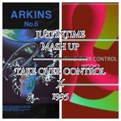 Take Over Control X 1995 (Fullm Mashup)