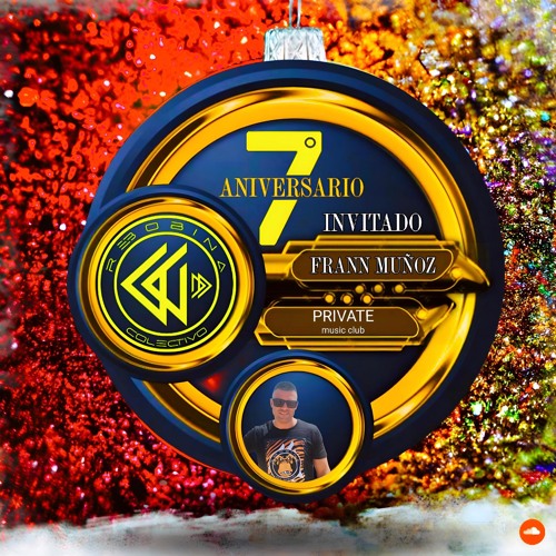 FRANN MUÑØZ🔸️7º ANV REBOBINA⏪️