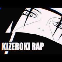 Kizeroki - Itachi Trap | Naruto (prod. OnlyHardBeats)