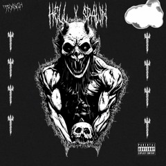 #TRXNCH - HellSpawn ( Prod. By #TRXNCH )